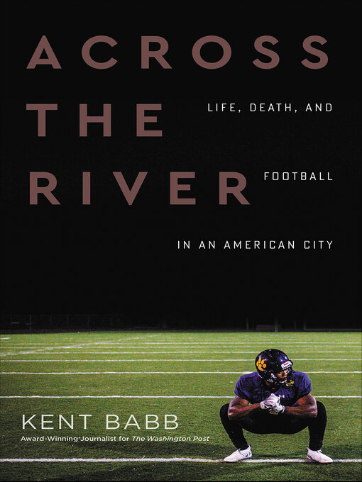 Title details for Across the River by Kent Babb - Wait list